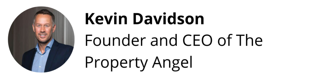 Kevin Davidson, Founder and CEO of The Property Angel