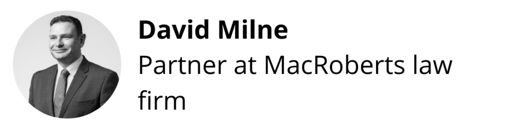 David Milne, Partner at MacRoberts law firm