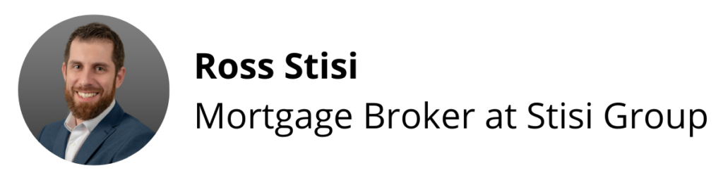 Ross Stisi, Mortgage Broker at Stisi Group 