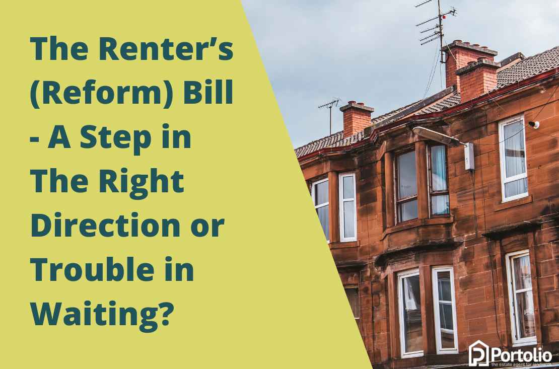 The Renter’s (Reform) Bill - A Step In The Right Direction Or Trouble ...